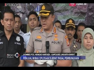Penjual Miras Oplosan Dijerat Pasal Pembunuhan dengan Maksimal 20 Tahun Penjara - iNews Malam 25/06