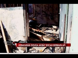 Bocah Main Api di Atas Kasur, 11 Rumah di Palmerah Terbakar - Special Report 28/06