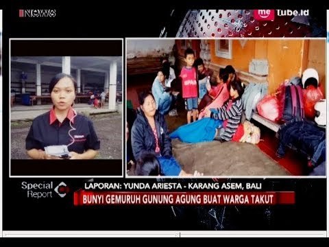 Gunung Agung Meletus, Pengungsi Takut Bunyi Gemuruh - Special Report 29/06