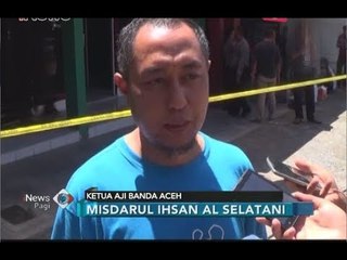 Ketua AJI Banda Aceh Mengecam Keras Aksi Teror Bom di Kantor Berita Modus - iNews Pagi 01/07