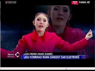 VIRAL!! Via Vallen Nyanyikan Lagu Resmi Asian Games 2018 - iNews Malam 03/07