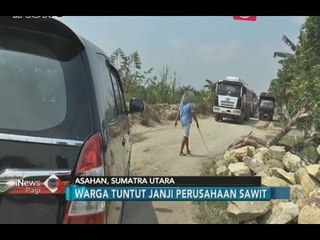 Warga Asahan, Sumut, Hadang Truk CPO untuk Tuntut Janji Perusahaan Kelapa Sawit - iNews Pagi 0907 4