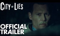 City of Lies Trailer.09/07/2018