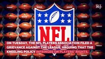 NFL Players Union Files Grievance Over Kneeling Mandate