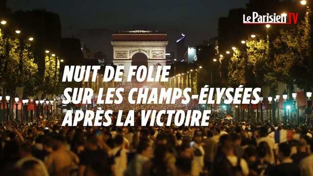 Nuit de folie sur les Champs-Elysées après la victoire des Bleus en demi-finale