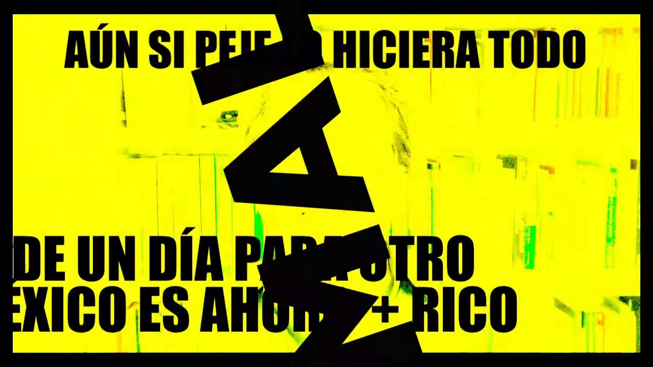 AÚN SI PEJE LO HACE TODO MAL DE UN DIA PARA OTRO MEXICO ES AHORA + RICO