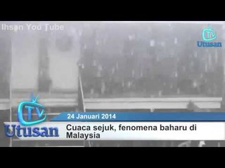 Cuaca sejuk, fenomena baharu di Malaysia