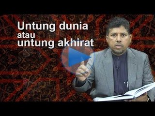 Untung Dunia Atau Untung Akhirat -Ustaz Zahazan Mohamed