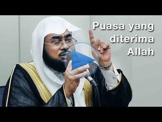Puasa yang diterima Allah - Imam Mekah