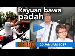 KAPSUL BERITA 20 JAN 2017