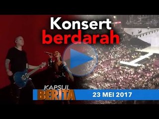 KAPSUL BERITA 23 MEI 2017