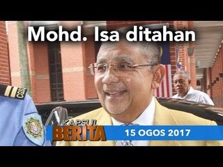 KAPSUL BERITA 15 OGOS 2017