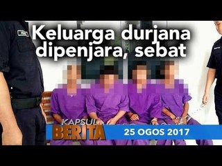 KAPSUL BERITA 25 OGOS 2017