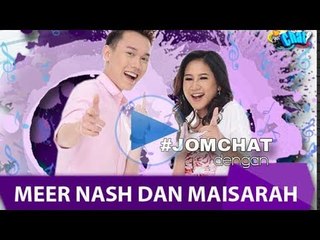 Meer Nash dan Maisarah pasangan serasi