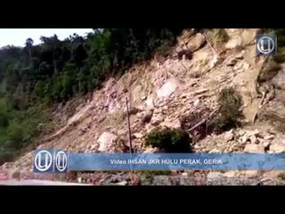 Seksyen 140 Jalan Timur Barat Gerik-Jeli ditutup berikutan runtuhan cerun