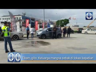 Tikam dan gilis: Keluarga mangsa sebak di lokasi kejadian
