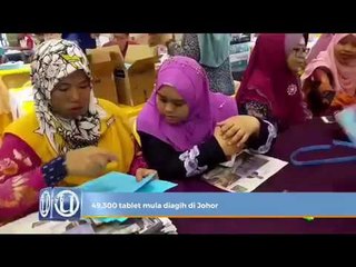 49,300 tablet mula diagih di Johor
