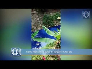 Premis kitar semula punca air sungai bertukar biru