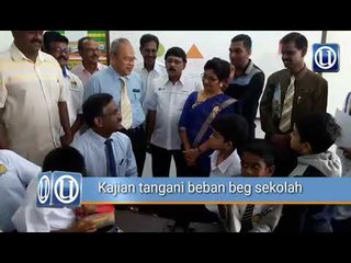 Kajian tangani beban beg sekolah