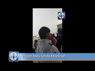 Madinah dilanda hujan batu