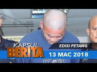 KAPSUL BERITA EDISI PETANG: 588 pertuduhan sumbang mahram