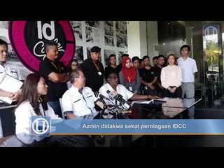 Azmin didakwa sekat perniagaan IDCC