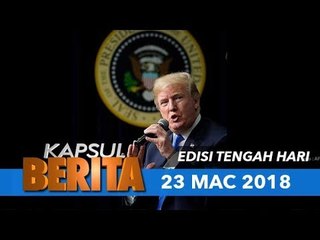 Video herunterladen: Kapsul Berita  23 MAC 2018 - Edisi Tengah Hari