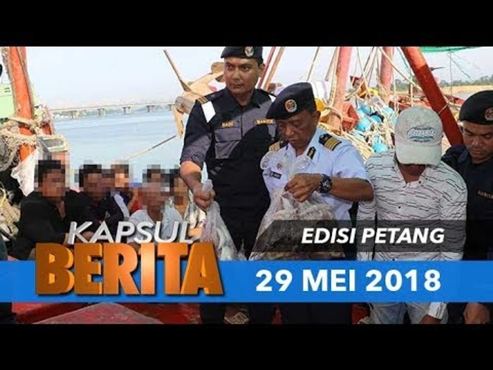 KAPSUL BERITA PETANG: APMM tahan bot vietnam