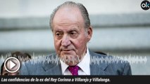 Las confidencias de la ex del Rey Corinna a Villarejo y Villalonga