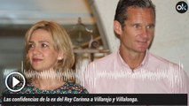 Las confesiones de la ex del Rey Corinna a Villarejo y Villalonga