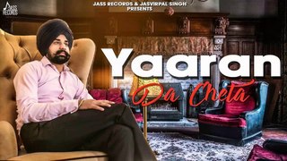 Yaaran Da Cheta HD Video Song Deep Jhinjar 2018 R Guru | New Punjabi Songs