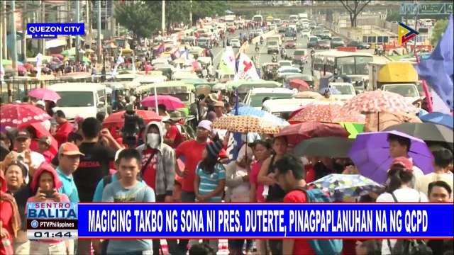 #SentroBalita: Magiging takbo ng SONA ni Pangulong #Duterte, pinagpaplanuhan na ng QCPD