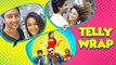 Top 10 Telly News | Jennifer & Harshad Dating? Shaheer & Erica Reunite, Randeep Rai Bollywood Debut