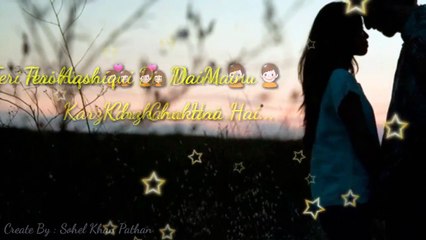 Teri Aashiqui Da Mainu Karz Chukana Hai - (Whatsapp Status) - HUZAIFA JANI COLLECTION