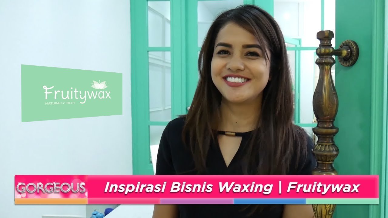 Inspirasi Bisnis Waxing | Fruitywax