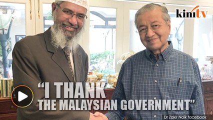 Zakir Naik thanks Mahathir