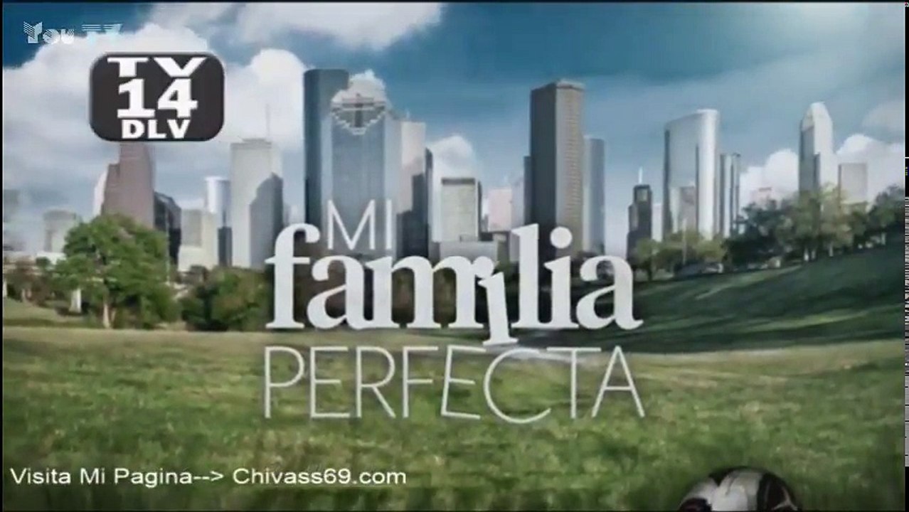 Mi Familia Perfecta Capitulo 66 Parte 5-6 HD - YouTV