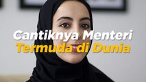 Gadis Berhijab Ini Jadi Menteri Termuda dan Tercantik di Dunia