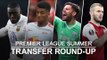 Premier League Transfer Round-Up - Watford Make Double Signing