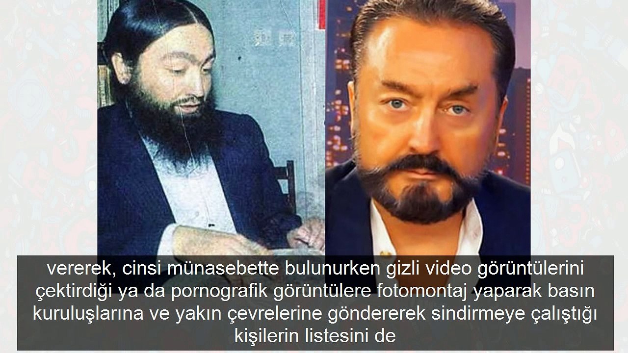 Adnan Oktar kimdir nereli hangi ülkenin casusu?