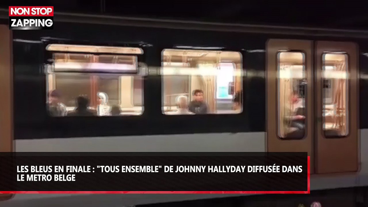"Allez les Bleus" : La chanson "Tous ensemble" de Johnny Hallyday diffusée dans le métro belge ! (vidéo)