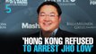 EVENING 5: Hong Kong ‘declined’ request to nab Low