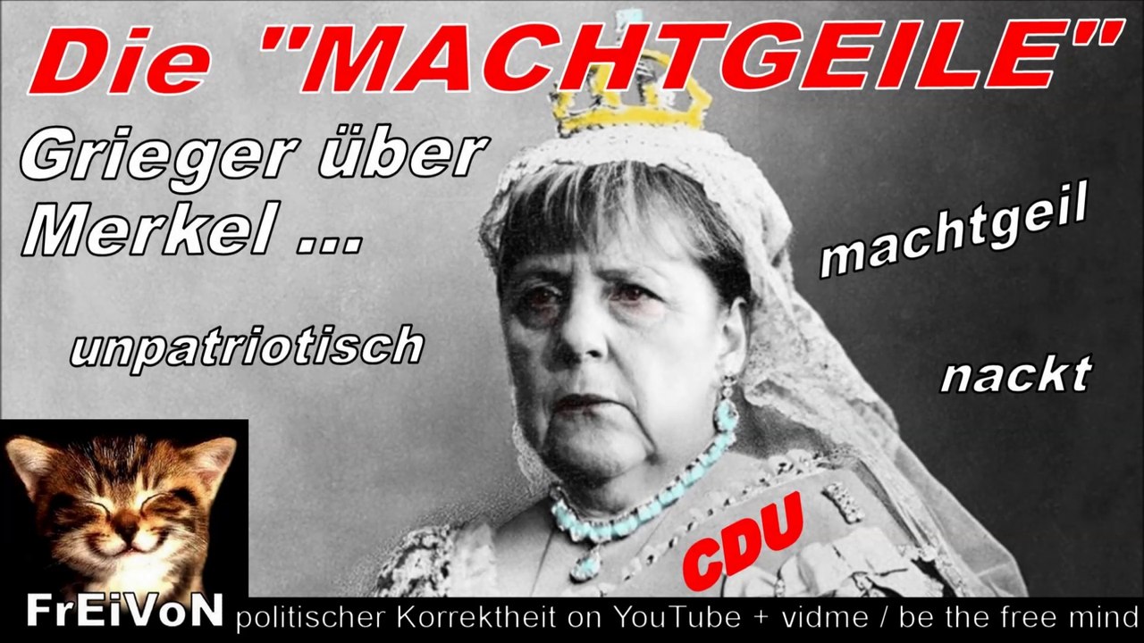 CDU-ler W. GRIEGER zu MERKEL: MACHTGEIL & ANTIPATRIOTISCH ! Auch Junge Union will RÜCKTRITT !