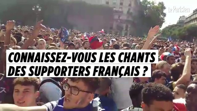 Connaissez-vous les chants des supporters français ?