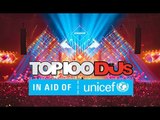 Win! The Ultimate Top 100 DJs VIP Experience | in aid of UNICEF
