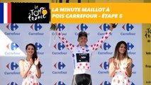 La minute Maillot à pois Carrefour - Étape 5 - Tour de France 2018