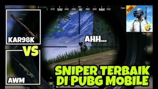 Coba Senjata Sniper Terbaik di PUBG MOBILE - Kar98K vs AWM PUBG MOBILE !