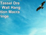 RISEON Handmade 32 Long Large Tassel Dream Catcher Wall Hanging Decoration Macrame Fringe