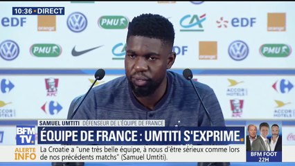 Coupe du monde: "La Croatie a une très belle équipe. A nous d'être sérieux", affirme Samuel Umtiti en conférence de presse
