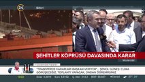 15 Temmuz Şehitler Köprüsü davasında karar